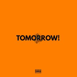 Tomorrow! (feat. Reistevens)
