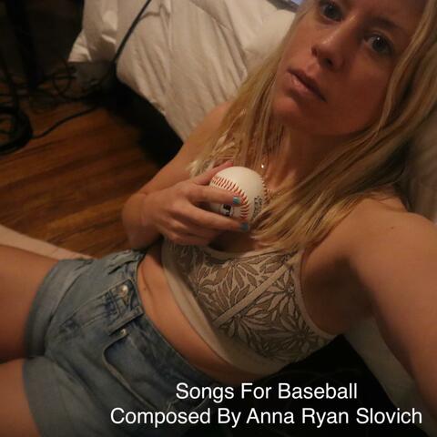 SONGS FOR BASEBALL