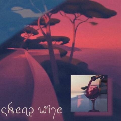 Cheap Wine (feat. Isaac Gelman)