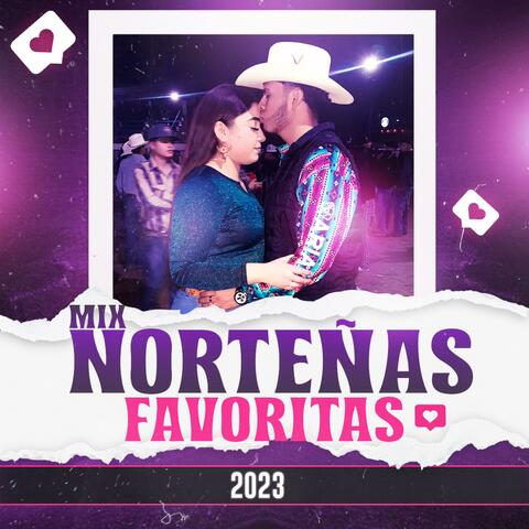 Las Norteñas Favoritas Del 2023
