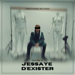 J'essaye d'exister