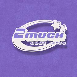 2Much