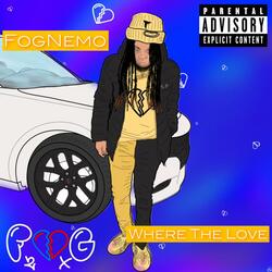 Where The Love (feat. Prod by LAVISH)
