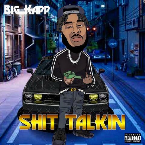 Shit Talkin