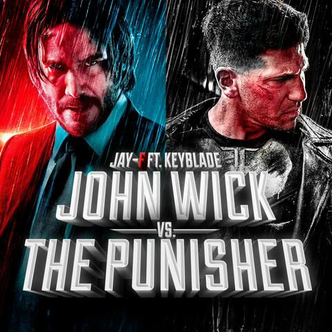 John Wick Vs. The Punisher (feat. Keyblade)