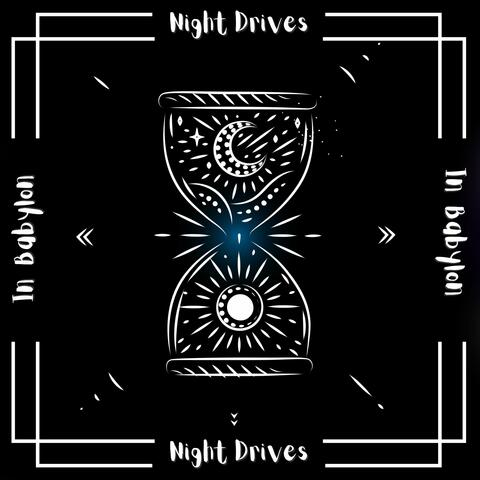 Night Drives In Babylon