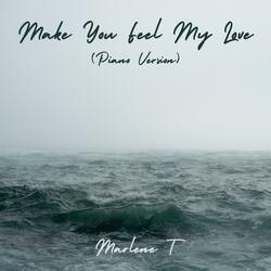 Make You Feel My Love