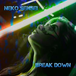 Break Down