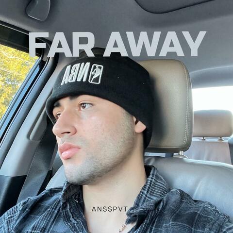 Far away