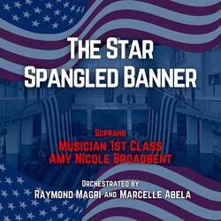 The Star Spangled Banner (feat. John Stafford Smith & Amy Nicole Broadbent)