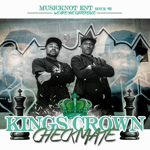 KINGS CROWN/ CHECKMATE (T. BROWN & NAPALM)