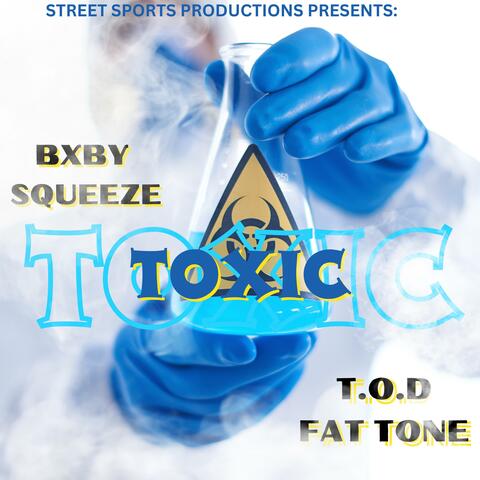 TOXIC (feat. BXBY SQUEEZE)