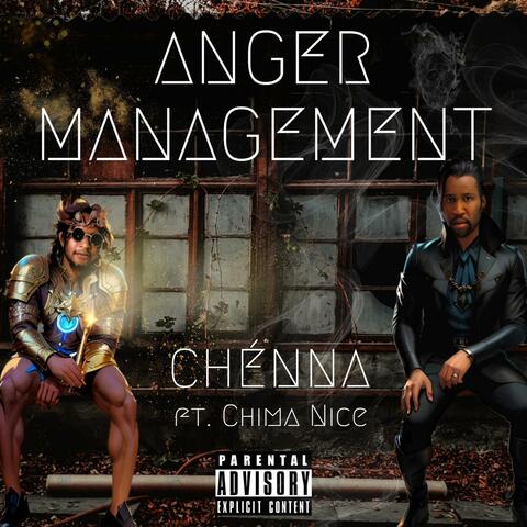 Anger Management (feat. Chima Nice)