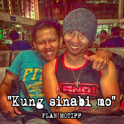 Kung sinabi mo