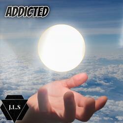 Addicted
