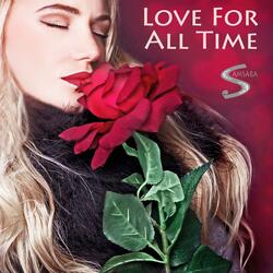 Love For All Time