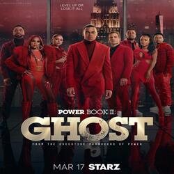 Get ready, we levelin’ up | Oh, we on | Power Book II: Ghost | Can anybody be trusted in this game??