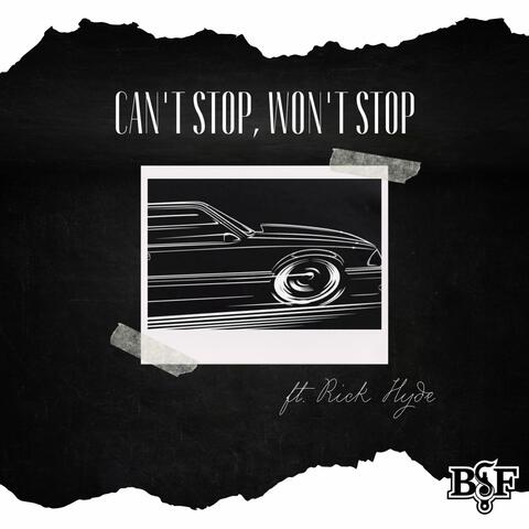 Can't Stop, Won't Stop (feat. Rick Hyde)