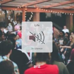 life in silence