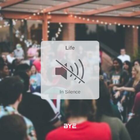 life in silence