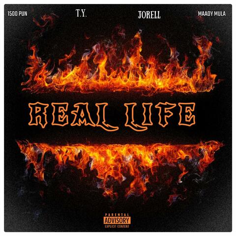 Real Life (feat. T.Y., Jorell & Maady Mula)