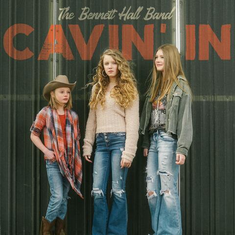 Cavin' In