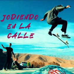 Jodiendo en la calle (Mash Up)