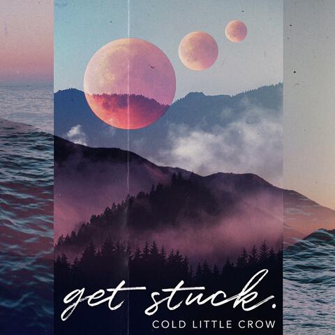 Get Stuck