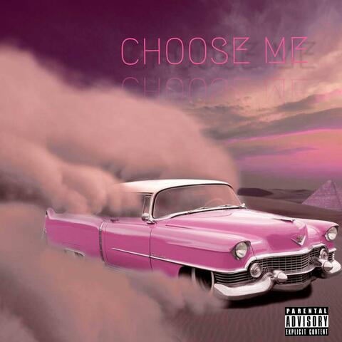 Choose Me