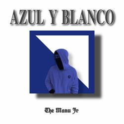 Azul y Blanco