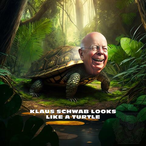 Klaus Schwab Looks Like a Turtle