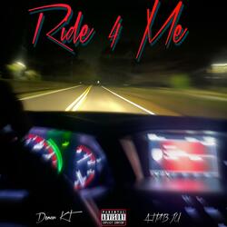 Ride 4 Me (feat. ATMB.JU)