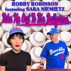 Take Me Out To The Ballgame (feat. Sara Niemietz)