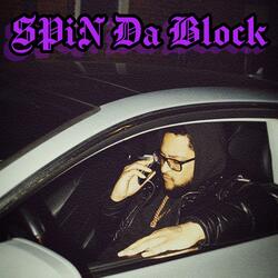 SPiN DA BLOCK