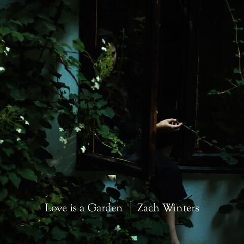 Love Is a Garden