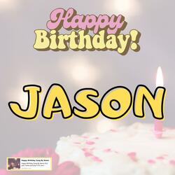 Happy Birthday Jason Song