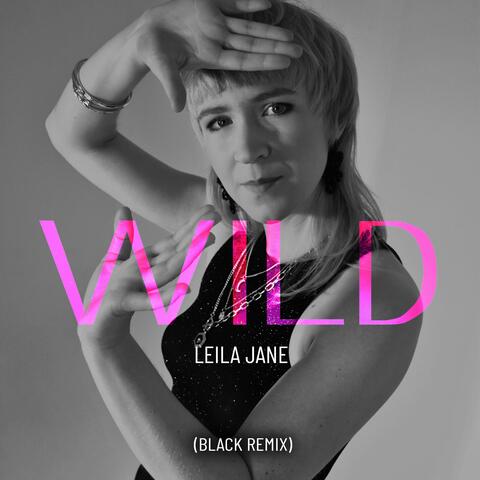 Wild (Black Remix)