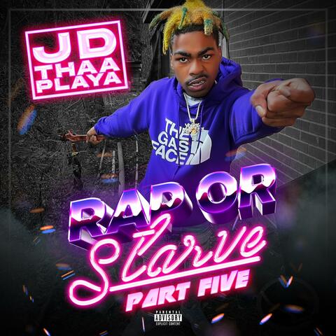 rap or starve part 5