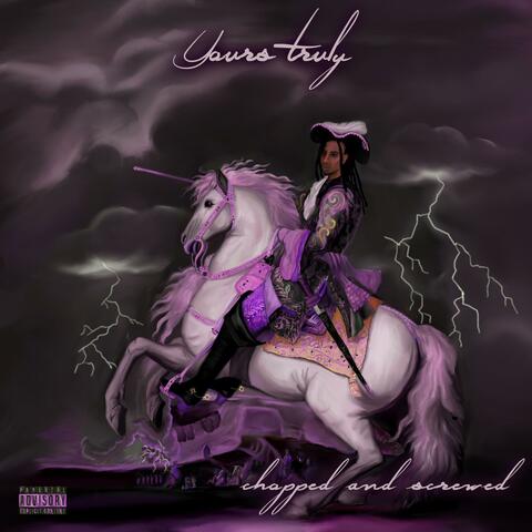 Yours Truly (Chopped & Screwed)