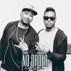 No Order (feat. Junior Avi)