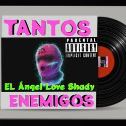 Tantos enemigos