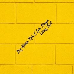 Living That (feat. Jefe Stinga)