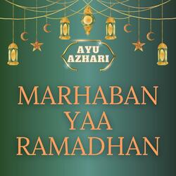 Marhaban Yaa Ramadhan