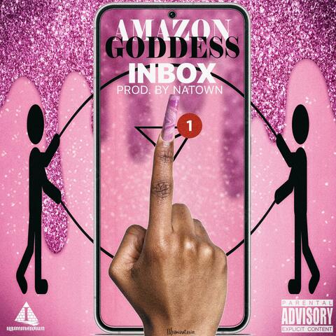 Inbox (feat. Amazon Goddess)