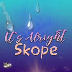 It`s Alright (feat. Skope)