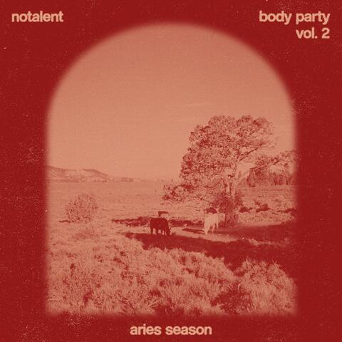 Body Party, Vol. 2: Aries Season