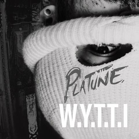 W.Y.T.T.I