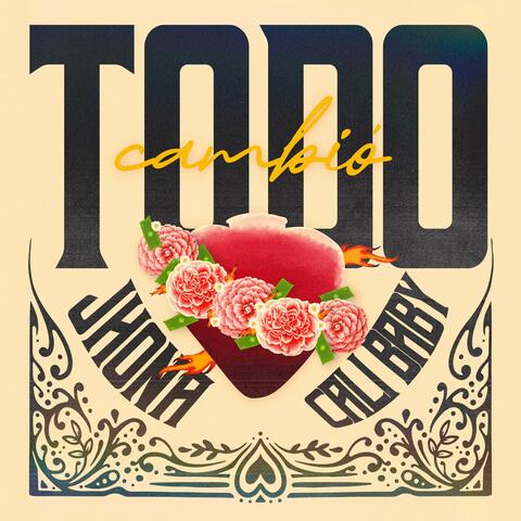 Todo Cambio (feat. JHONA)
