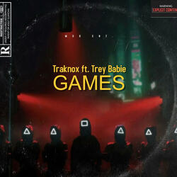 Games (feat. Trey Babie)