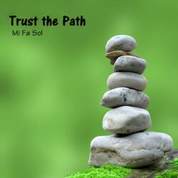 Trust the Path